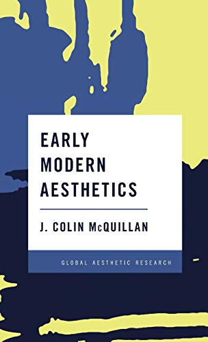 J. Colin McQuillan-Early Modern Aesthetics