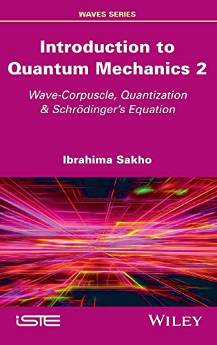 Introduction to Quantum Mechanics 2 - Ibrahima Sakho