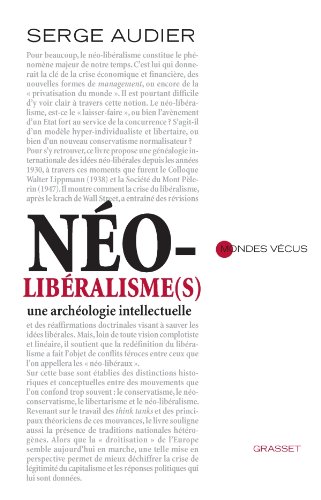 Serge Audier-Néo-libéralisme(s)