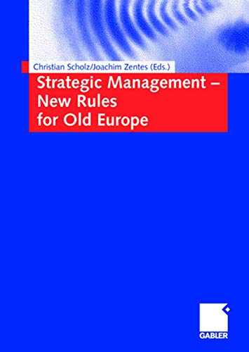 Editors-Strategic Management- New Rules for Old Europe