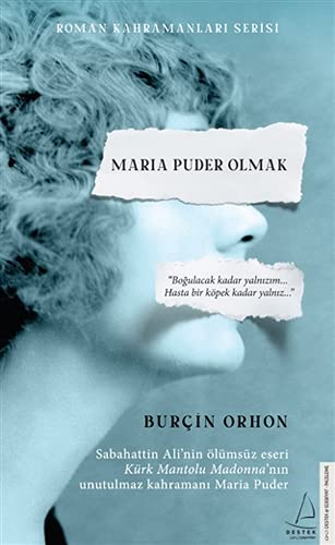 Maria Puder Olmak - Burçin Orhon