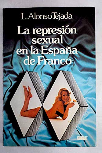 represión sexual en la España de Franco