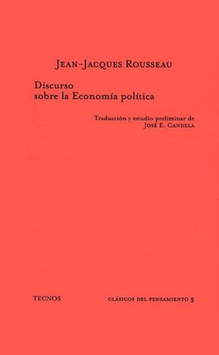 Discurso Sobre La Economia Politica (Clasicos) - Jean-Jacques Rousseau
