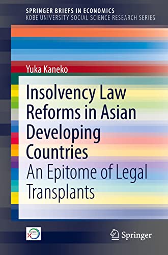 Insolvency Law Reforms in Asian Developing Countries - Yuka Kaneko
