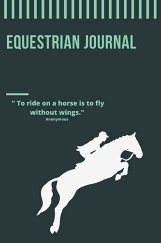 Equestrian Journal : Horse Riding Lessons Log Book