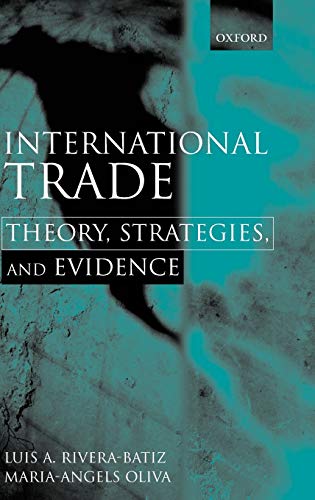 INTERNATIONAL TRADE: THEORY, STRATEGIES, AND EVIDENCE.
