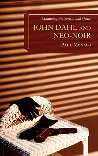 Paul Monaco-John Dahl and neo-noir