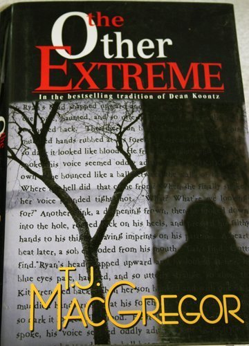 T. J. MacGregor-The other extreme
