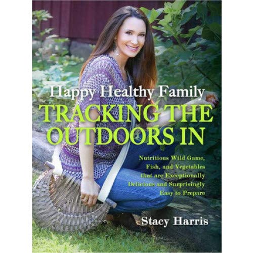 Happy Healthy Family Tracking the Outdoors In - Stacy Harris