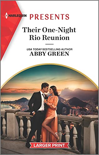 Abby Green-Their One-Night Rio Reunion