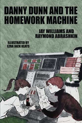 Jay Williams-Danny Dunn and the Homework Machine