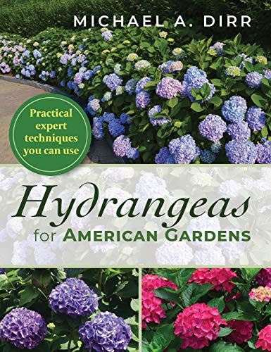 Michael Dirr-Hydrangeas for American Gardens