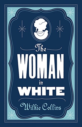 Wilkie Collins-Woman in White