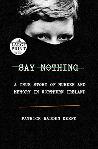 Patrick Radden Keefe-Say Nothing