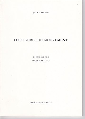 Figures du mouvement - Tardieu Jean