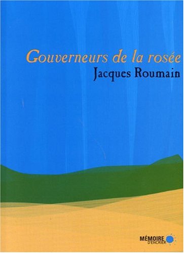 Gouverneurs de la rosée - Jacques Roumain