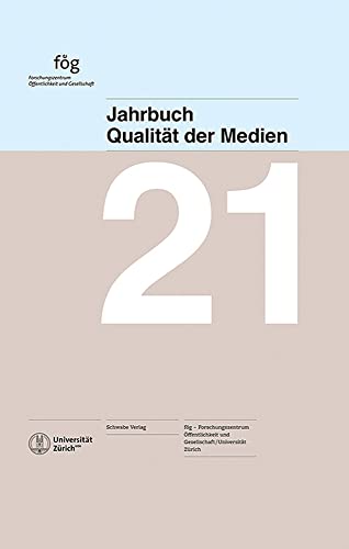 Schwabe Verlagsgruppe AG-Jahrbuch Qualität der Medien 2021