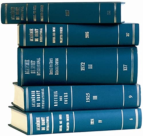 Académie de Droit International de la Ha-Recueil des cours, Collected Courses, Tome/Volume 357