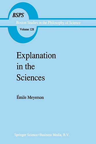 Explanation in the Sciences - Émile Meyerson