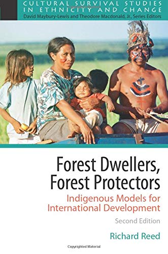 Forest dwellers, forest protectors - Richard K. Reed