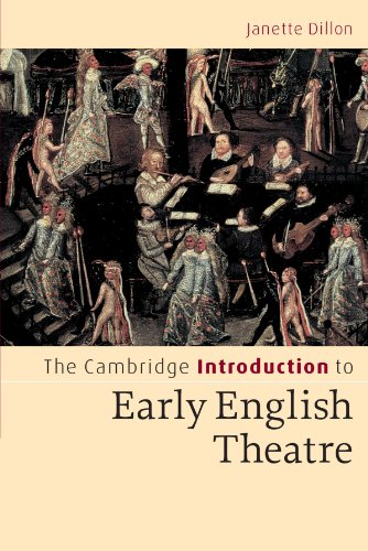 JANETTE DILLON-CAMBRIDGE INTRODUCTION TO EARLY ENGLISH THEATRE.