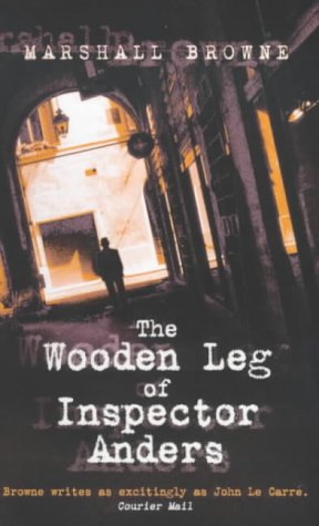 Wooden leg of Inspector Anders - Marshall Browne