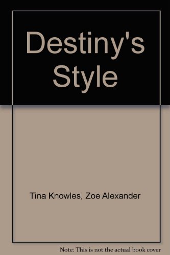 Tina Knowles-Destiny's Style