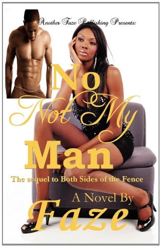 No Not My Man - Another Faze Publishing