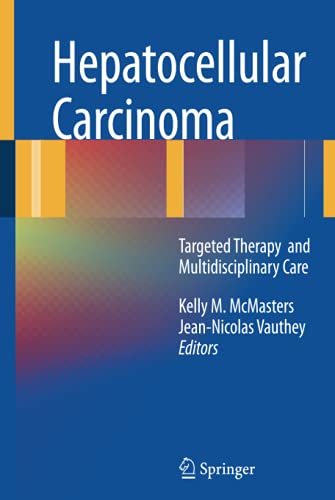 Hepatocellular Carcinoma - Kelly M. McMasters