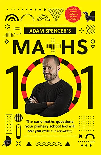 Adam Spencer's Maths 101 - Adam Spencer