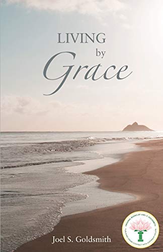 Joel S. Goldsmith-Living by Grace