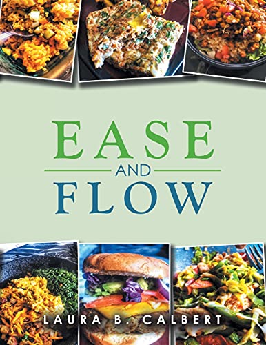 Laura B. Calbert-Ease and Flow