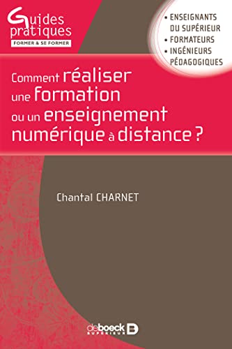 Chantal Charnet-Comment réaliser une formation ou un enseignement numérique à distance ?