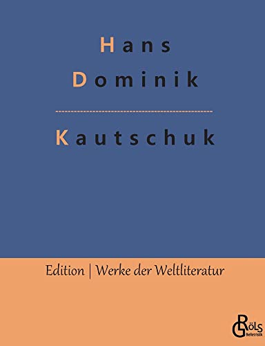 Hans Dominik-Kautschuk