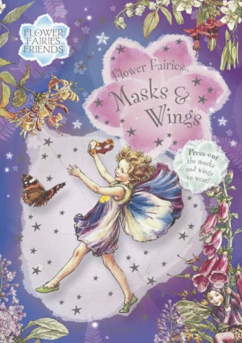 Cicely Mary Barker-Flower Fairies Masks  &  Wings (Flower Fairies Friends)