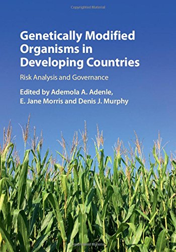 Ademola A. Adenle-Genetically Modified Organisms in Developing Countries