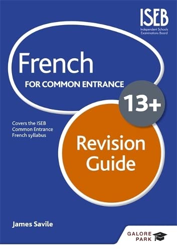 James Savile-French for Common Entrance 13+ Revision Guide
