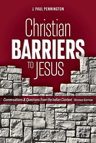 Christian Barriers to Jesus - J. Paul Pennington