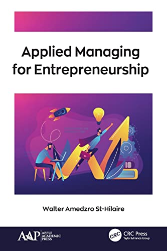 Applied Managing for Entrepreneurship - Walter Amedzro St-Hilaire