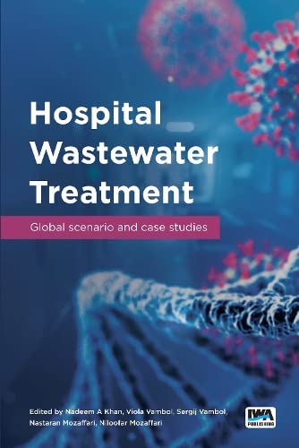 Hospital Wastewater Treatment - Nadeem A. Khan
