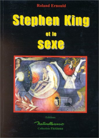 Stephen King et le sexe - Roland Ernould