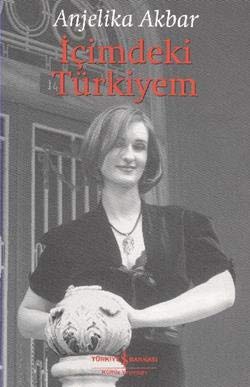 Anjelika Akbar-İçimdeki Türkiyem