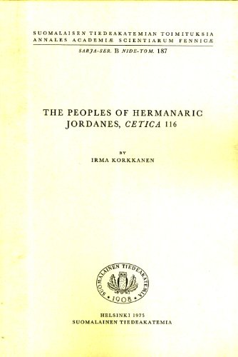 Peoples of Hermanaric Jordanes, Getica 116 - Irma Korkkanen