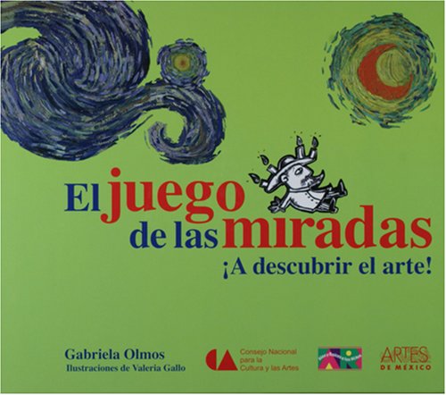 Gabriela Olmos-JUEGO DE LAS MIRADAS, EL ¡A DESCUBRIR EL ARTE!