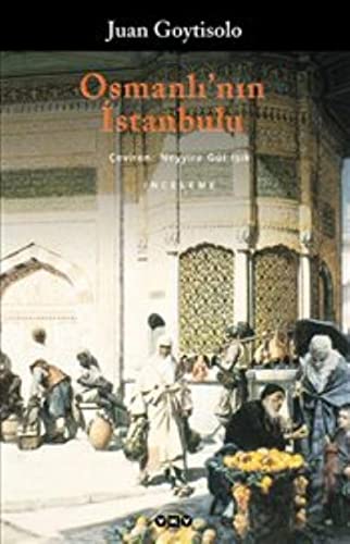 Osmanlı'nın İstanbul'u - Goytisolo Juan.