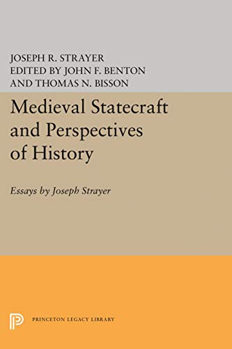 Joseph R. Strayer-Medieval Statecraft and Perspectives of History