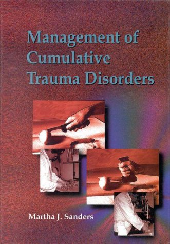 Management of cumulative trauma disorders