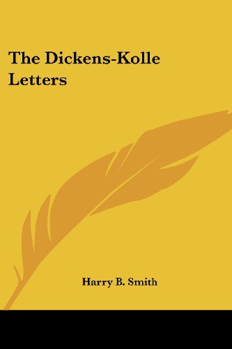 Harry B. Smith-The Dickens-kolle Letters