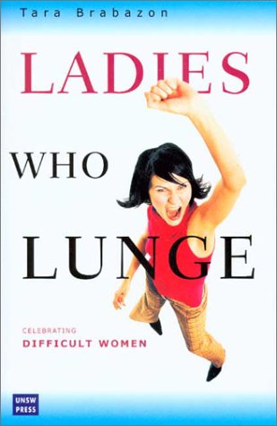 Ladies Who Lunge - Tara Brabazon