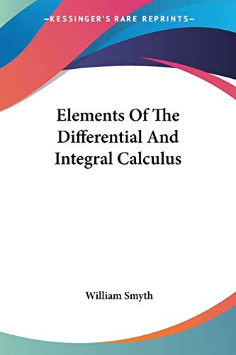 William Anthony Granville-Elements Of The Differential And Integral Calculus